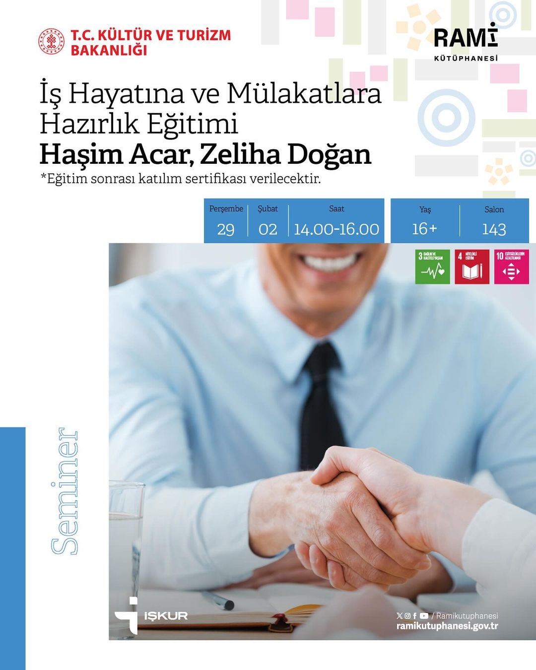 Rami Kütüphanesi - İş Hayatına ve Mülakatlara Hazırlık Eğitimi Semineri: Haşim Acar, Zeliha Doğan